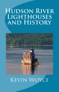 Hudson River Lighthouses and History