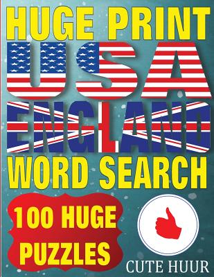 Huge Print USA & England Word Search: 100 Large Print Place Name Puzzles featuring cities in every US State and English Count - Huur, Cute