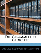 Hugo Von Hofmannsthal: Die Gesammelten Gedichte.