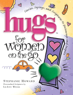 Hugs for Women on the Go - 