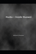 Huidu - Inside Huawei