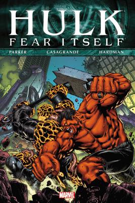 Hulk: Fear Itself - Parker, Jeff, Dr. (Text by)