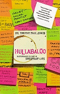 Hullabaloo: Discovering Glory in Everyday Life