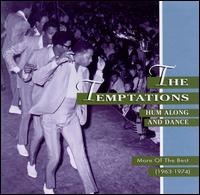 Hum Along and Dance: More of the Best (1963-1974) - The Temptations