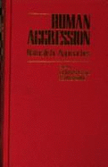 Human Aggression: Naturalistic Approaches - Archer, John