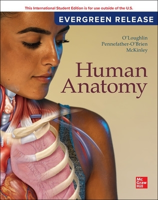 Human Anatomy: 2024 Release ISE - McKinley, Michael, and O'Loughlin, Valerie, and Pennefather-O'Brien, Elizabeth