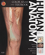 Human Anatomy, Color Atlas and Textbook: With Student Consult Online Access