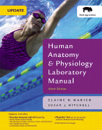 Human Anatomy & Physiology Laboratory Manual: Fetal Pig Version - Marieb, Elaine Nicpon, and Mitchell, Susan J