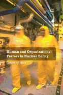 Human and Organizational Factors in Nuclear Safety: The French Approach to Safety Assessments