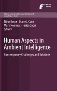 Human Aspects in Ambient Intelligence: Contemporary Challenges and Solutions