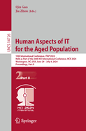 Human Aspects of IT for the Aged Population: 10th International Conference, ITAP 2024, Held as Part of the 26th HCI International Conference, HCII 2024, Washington, DC, USA, June 29-July 4, 2024, Proceedings, Part I