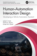 Human-Automation Interaction Design: Developing a Vehicle Automation Assistant