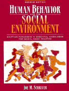 Human Behavior and the Social Environment: Shifting Paradigms Inessential Knowledge for Social Work Practice