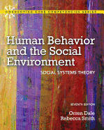 Human Behavior and the Social Environment: Social Systems Theory
