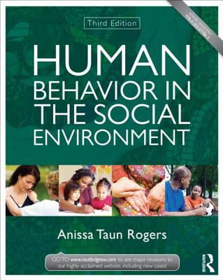 Human Behavior in the Social Environment - Rogers, Anissa