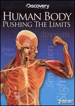 Human Body: Pushing the Limits - Dan Clifton; Jeremy Turner; Mark Radice
