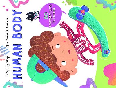 Human Body (Step by Step Questions & Answers) - 