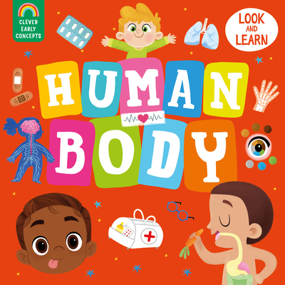 Human Body - Clever Publishing