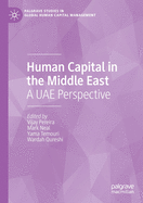 Human Capital in the Middle East: A Uae Perspective