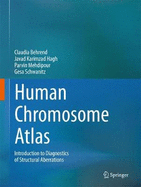 Human Chromosome Atlas: Introduction to diagnostics of structural aberrations