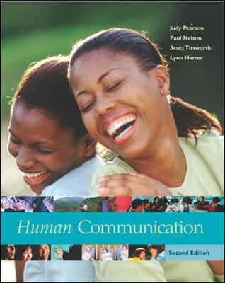 Human Communication - Pearson, Judy C, and Nelson, Paul E, and Titsworth, Scott