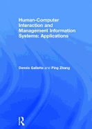 Human-Computer Interaction and Management Information Systems: Applications. Advances in Management Information Systems