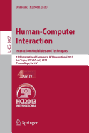 Human-Computer Interaction: Interaction Modalities and Techniques: 15th International Conference, Hci International 2013, Las Vegas, Nv, Usa, July 21-26, 2013, Proceedings, Part IV - Kurosu, Masaaki (Editor)