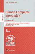 Human-Computer Interaction. New Trends: 13th International Conference, Hci International 2009, San Diego, Ca, Usa, July 19-24, 2009, Proceedings, Part I