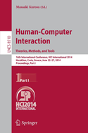 Human-Computer Interaction. Theories, Methods, and Tools: 16th International Conference, HCI International 2014, Heraklion, Crete, Greece, June 22-27, 2014, Proceedings, Part I