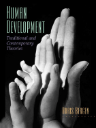 Human Development: Traditional and Contemporary Theories - Bergen, Doris