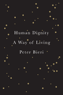 Human Dignity - A Way of Living