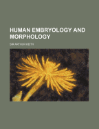 Human Embryology and Morphology