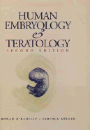Human Embryology & Teratology - O'Rahilly, Ronan R, and Muller, Fabiola