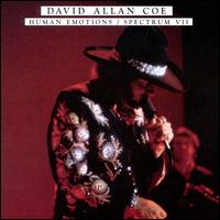 Human Emotions/Spectrum VII - David Allan Coe