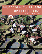 Human Evolution and Culture: Highlights of Anthropology