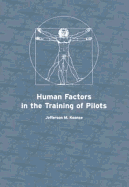 Human Factors in the Training of Pilots