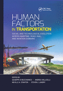 Human Factors in Transportation: Social and Technological Evolution Across Maritime, Road, Rail, and Aviation Domains