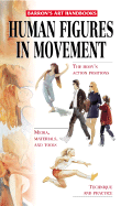 Human Figures in Movement - Parramon's Editorial Team