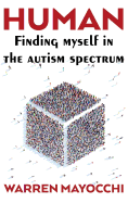Human: Finding Myself in the Autism Spectrum