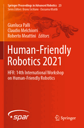Human-Friendly Robotics 2021: HFR: 14th International Workshop on Human-Friendly Robotics