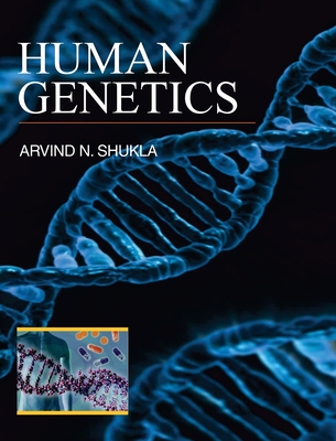Human Genetics - Shukla, Arvind N