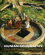 Human Geography: Places and Regions in Global Context Plus Masteringgeography with Etext -- Access Card Package