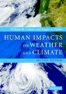 Human Impacts on Weather and Climate