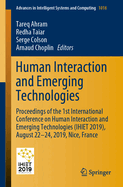 Human Interaction and Emerging Technologies: Proceedings of the 1st International Conference on Human Interaction and Emerging Technologies (Ihiet 2019), August 22-24, 2019, Nice, France