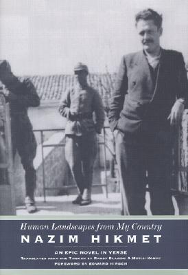 Human Landscapes from My Country: An Epic Novel in Verse - Hikmet, Nazim, and Blasing, Randy (Translated by), and Konuk, Mutlu (Translated by)