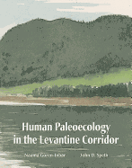 Human Paleoecology in the Levantine Corridor