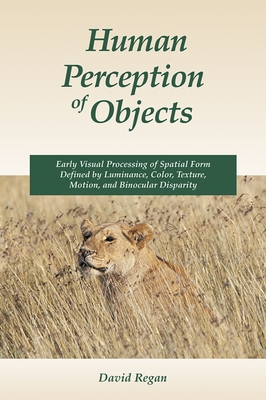 Human Perception of Objects - Regan, David M