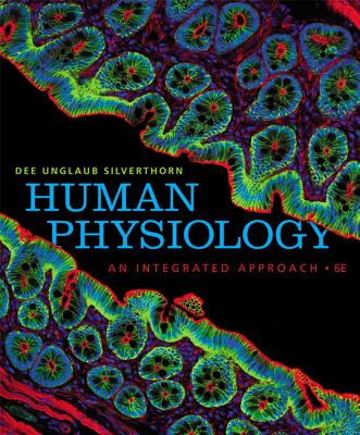 Human Physiology: An Integrated Approach - Silverthorn, Dee Unglaub