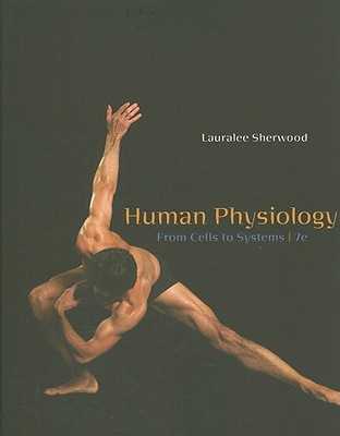 Human Physiology: From Cells to Systems - Sherwood, Lauralee