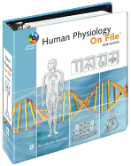 Human Physiology on File& #153;: New Edition